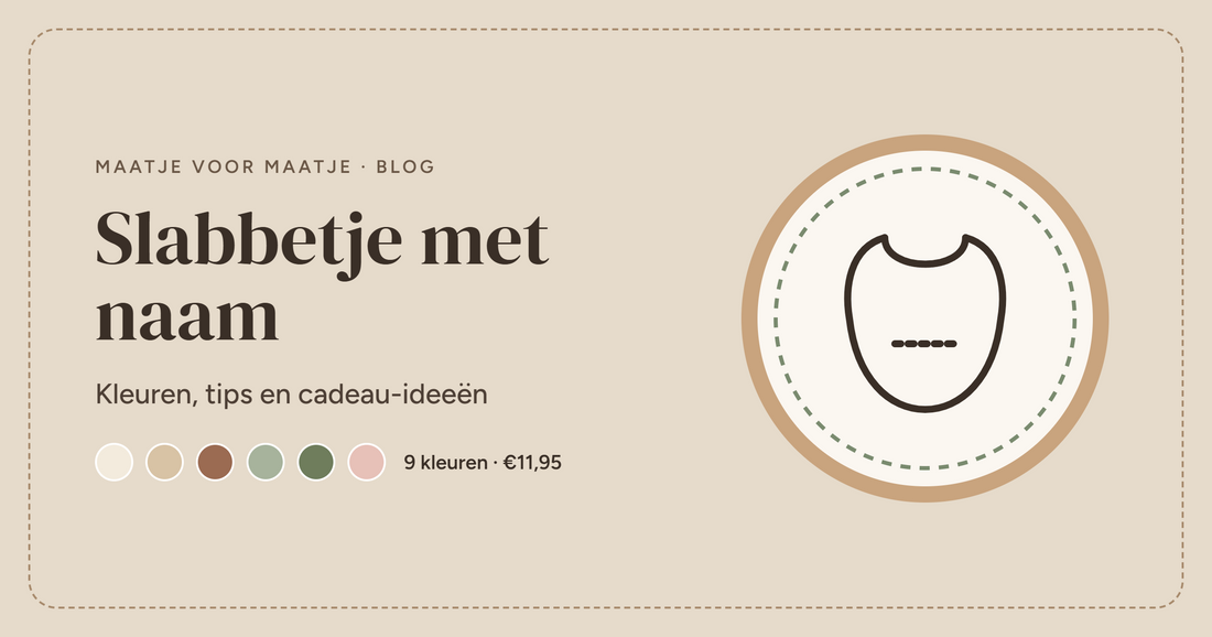 Slabbetje met naam: kleuren, tips en leuke cadeau-ideeën